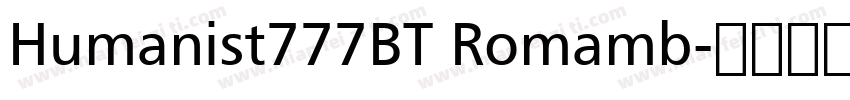 Humanist777BT Romamb字体转换